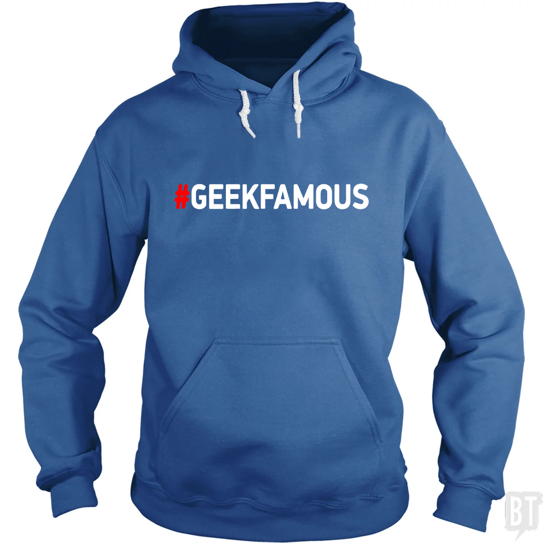 #GEEKFAMOUS Hoodie