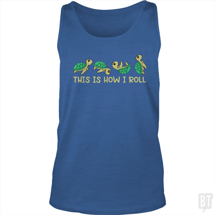 This Is How I Roll Tank Top