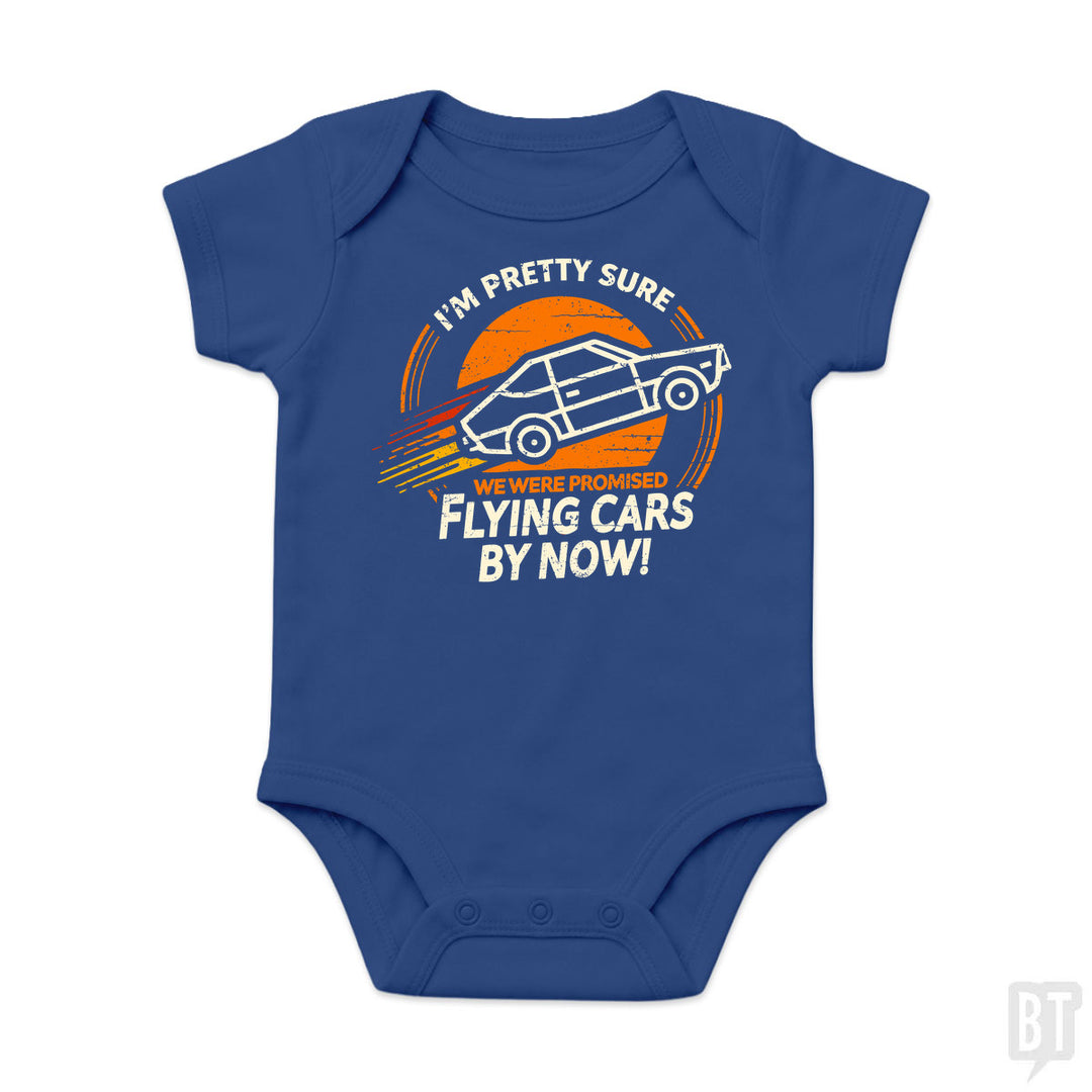 Flying Cars By Now! Baby One-Piece
