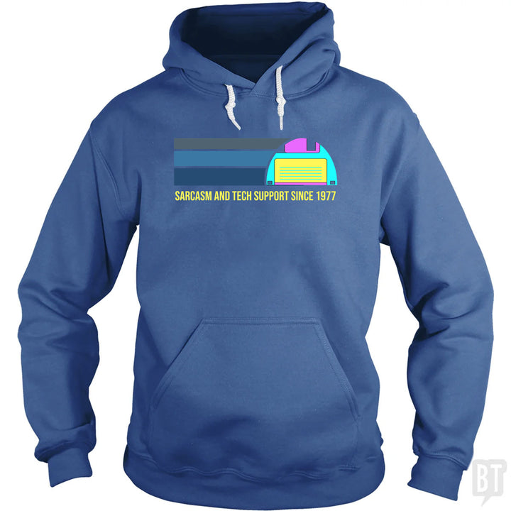 Sarcasm and Tech Support Hoodie