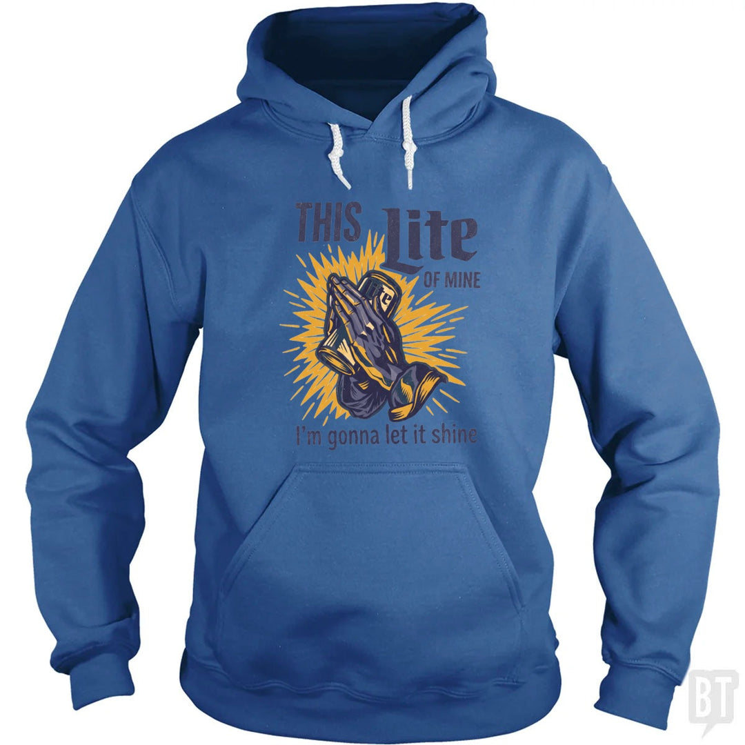 This Light Of Mine Hoodie