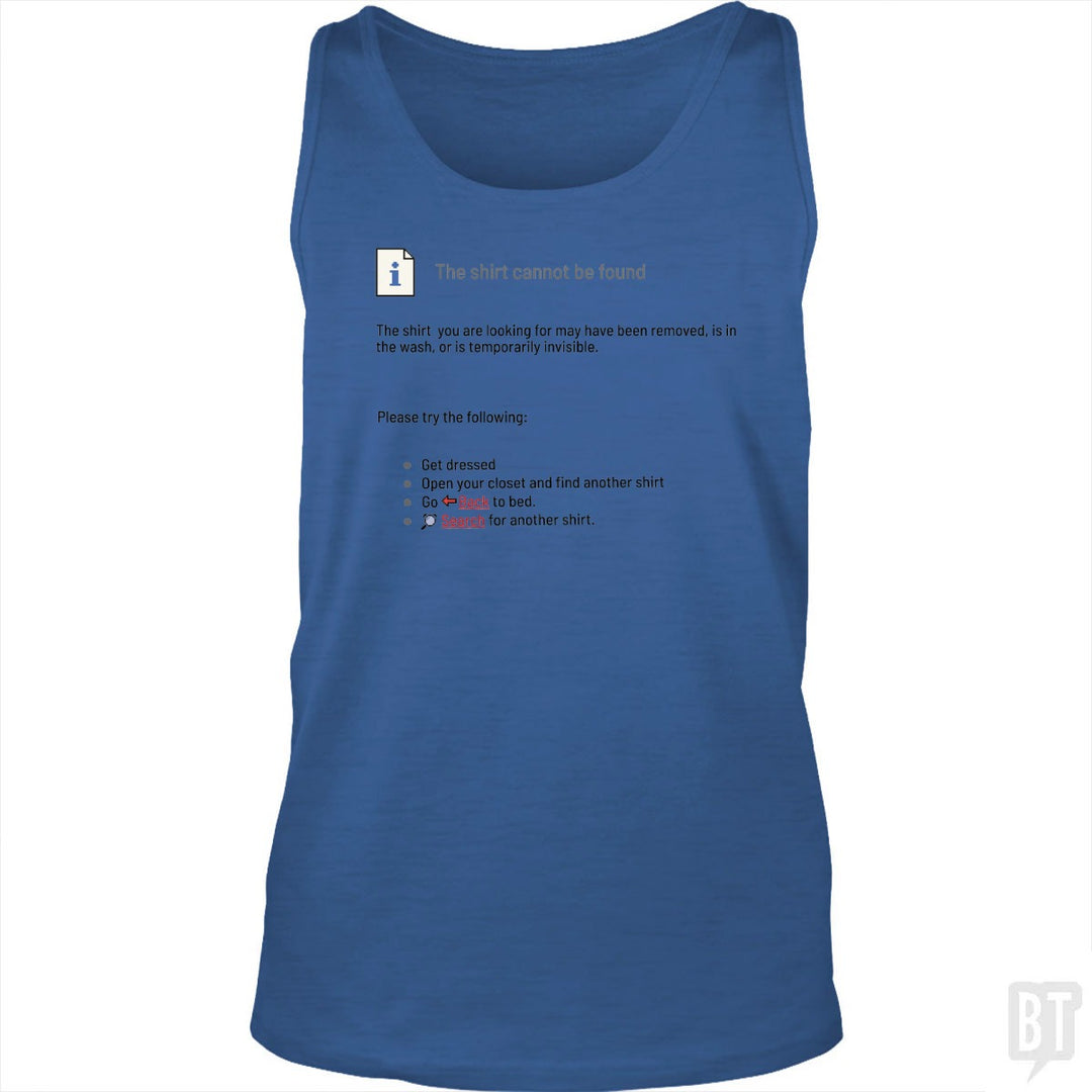 This Shirt Cannot Be Found Tank Top