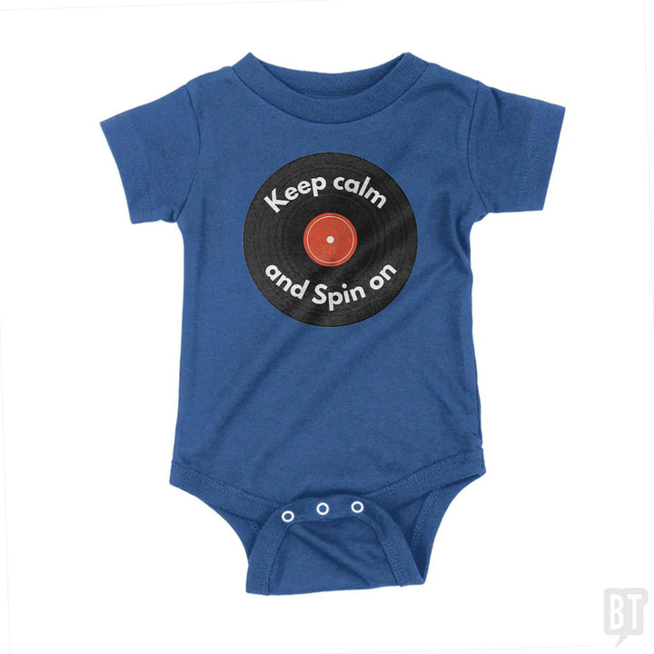 Keep Calm and Spin On Baby One-Piece