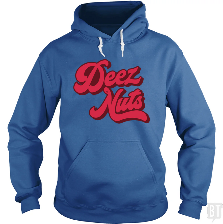 Deez Nuts Hoodie