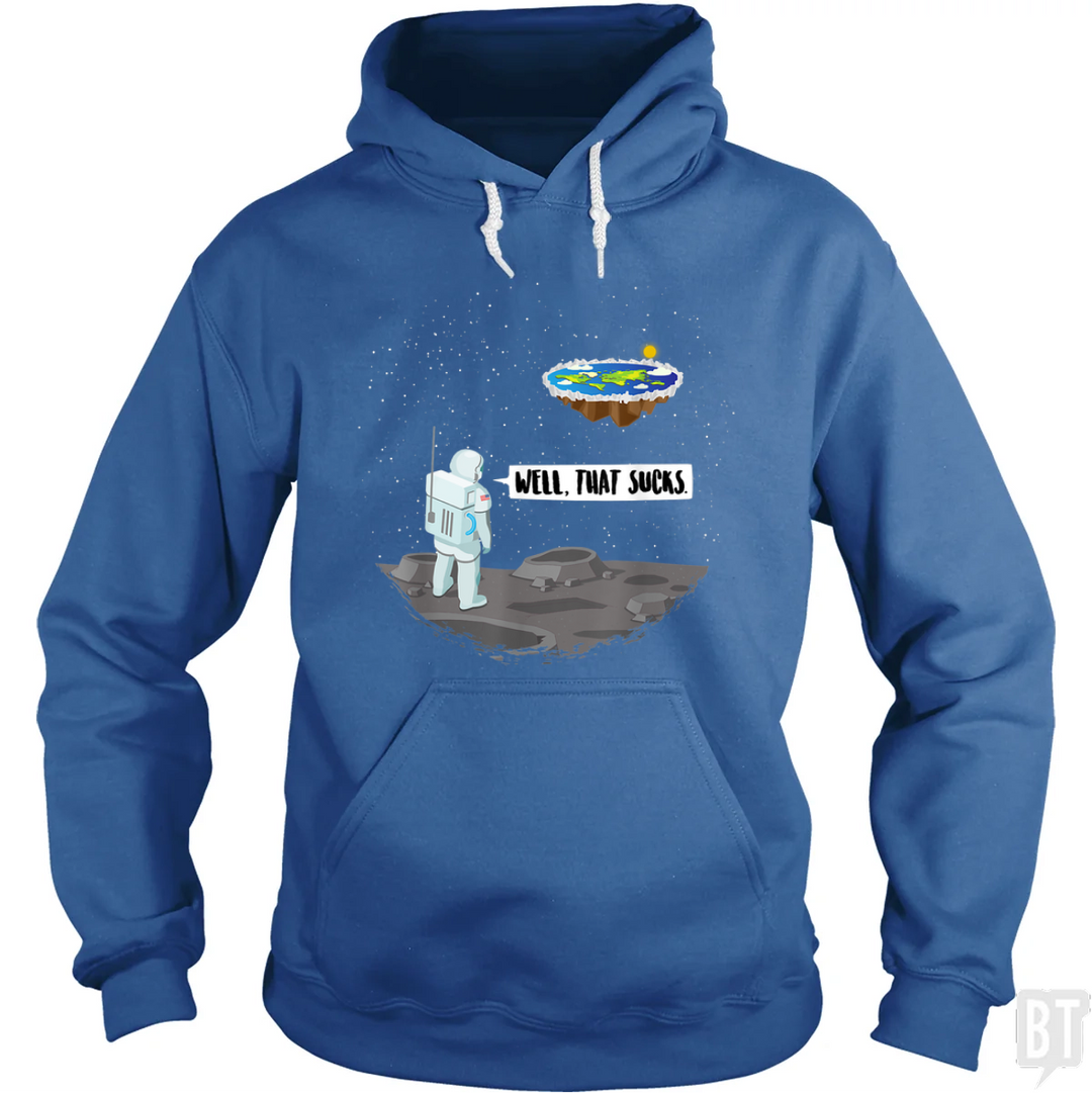 Well, That Sucks Hoodie