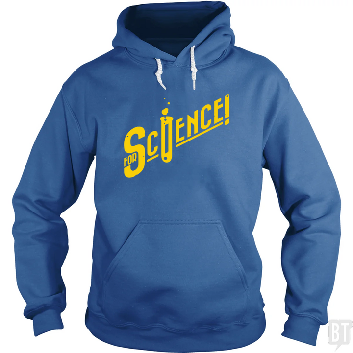 For Science Hoodie