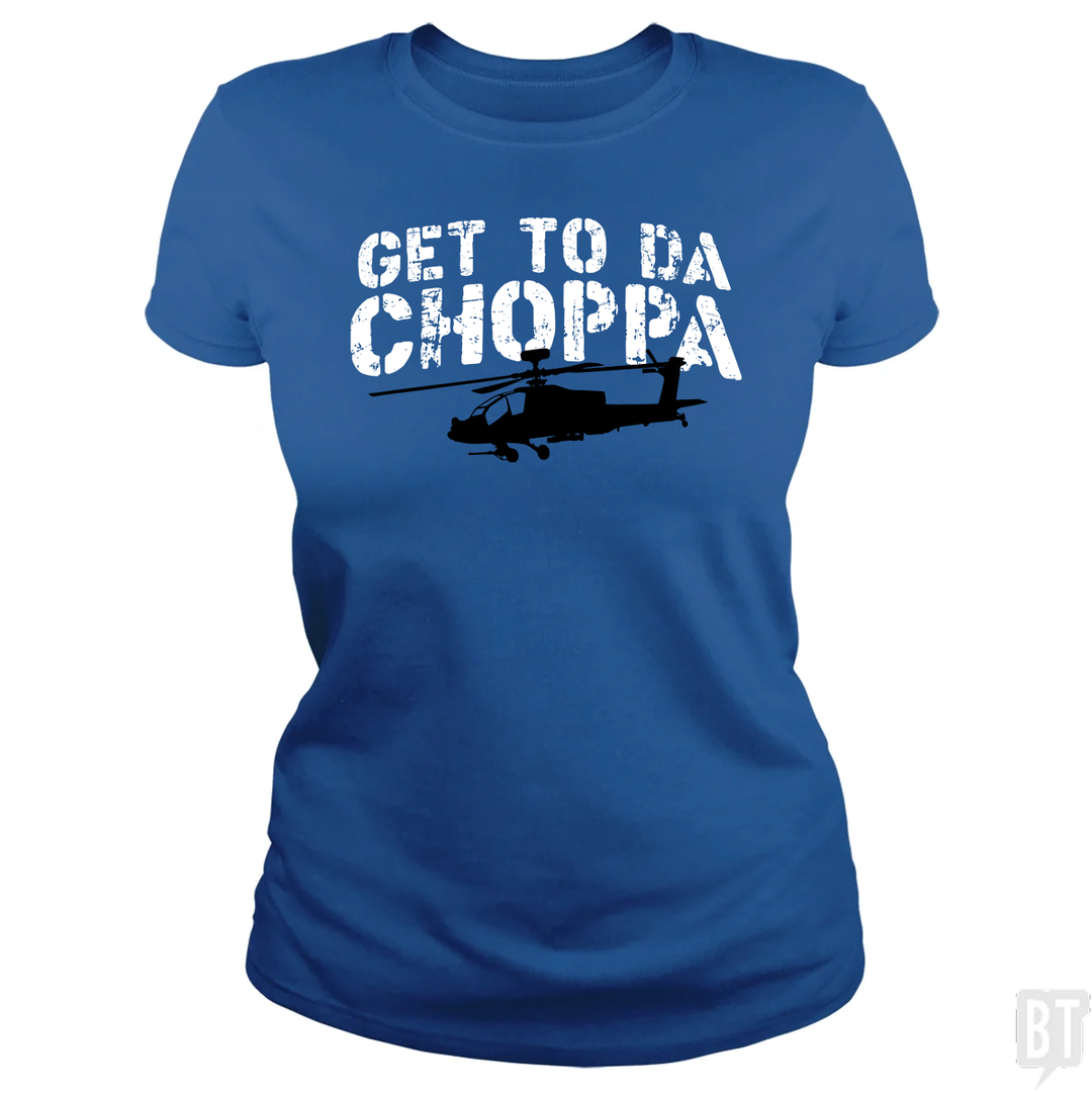 Get To Da Choppa