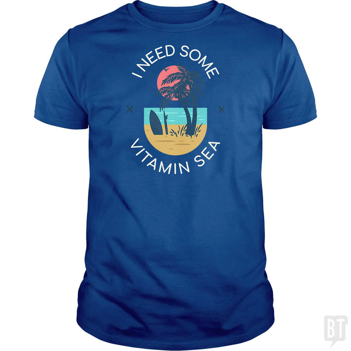 I Need Some Vitamin Sea