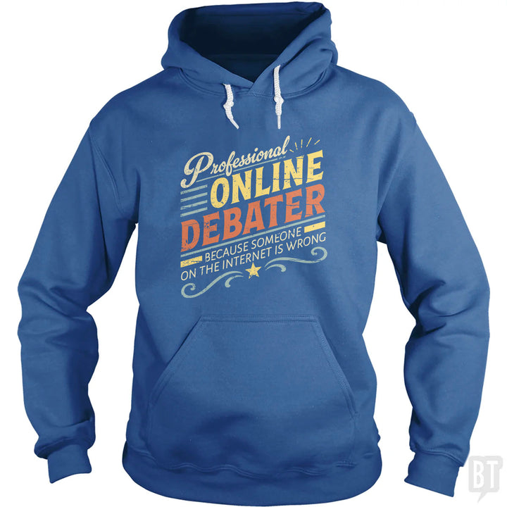 Professional Online Debater Hoodie