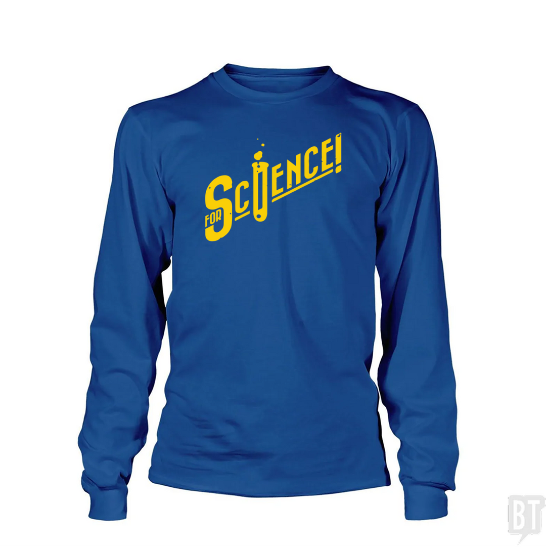 For Science Long Sleeve