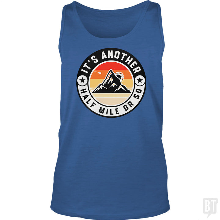 It's Another Half Mile Tank Top