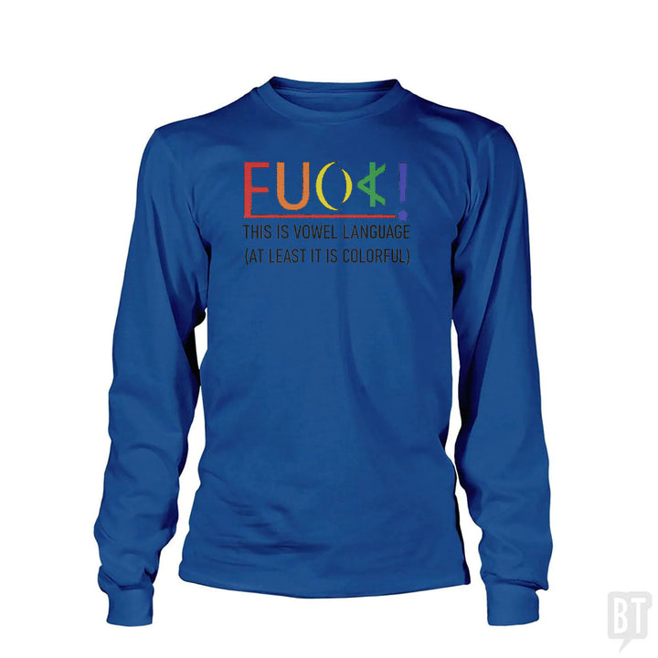 Colorful Language Long Sleeve