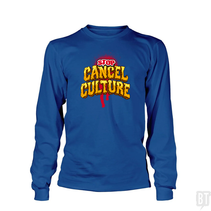 Stop Cancel Culture Long Sleeve