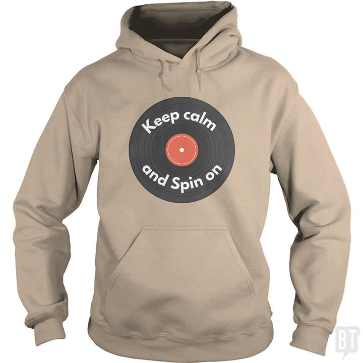 Keep Calm and Spin On Hoodie
