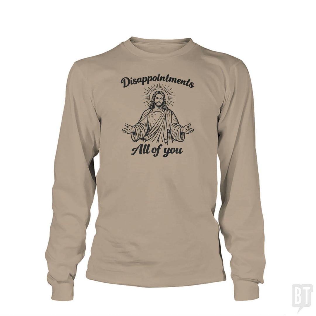 Disappointments Long Sleeve