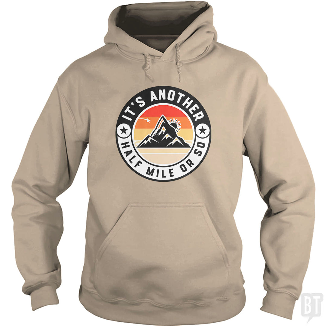 It's Another Half Mile Hoodie