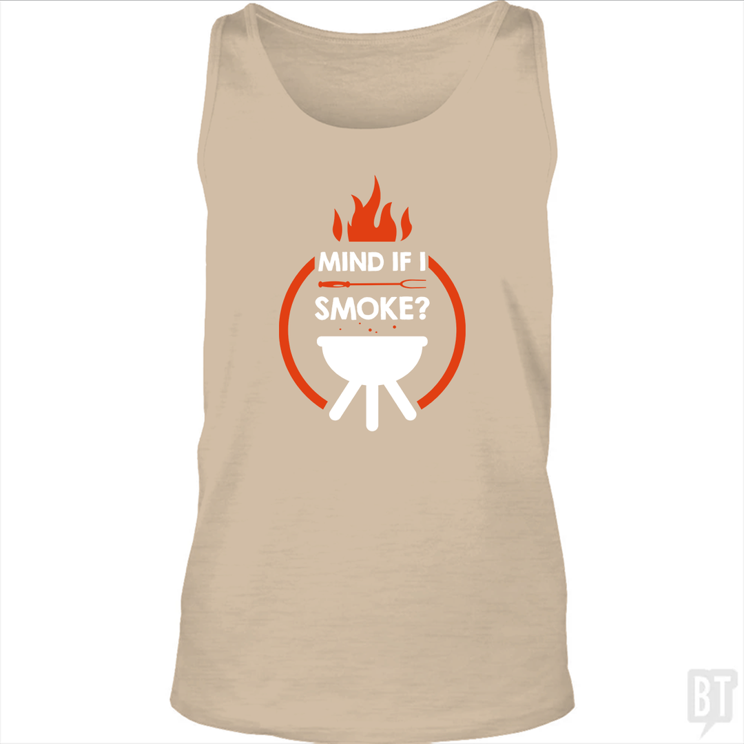 Mind If I Smoke Tank Top
