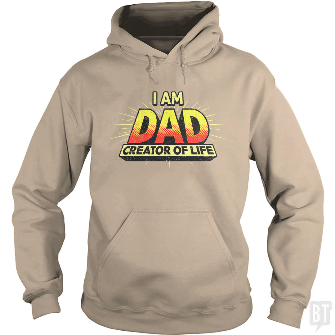 Dad - Creator of Life Hoodie