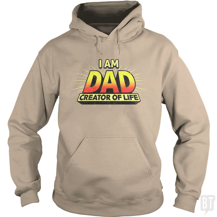 Dad - Creator of Life Hoodie