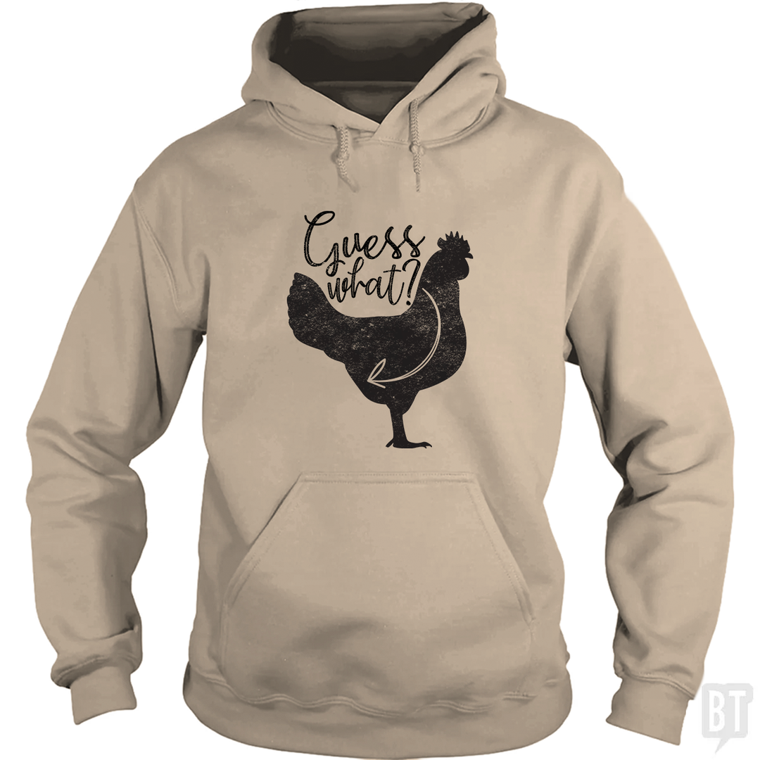 Guess what? Hoodie