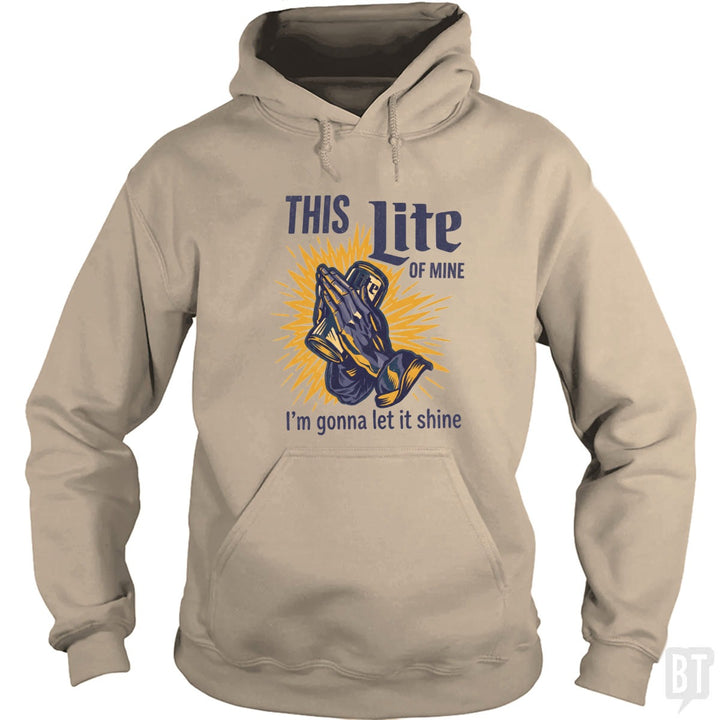 This Light Of Mine Hoodie