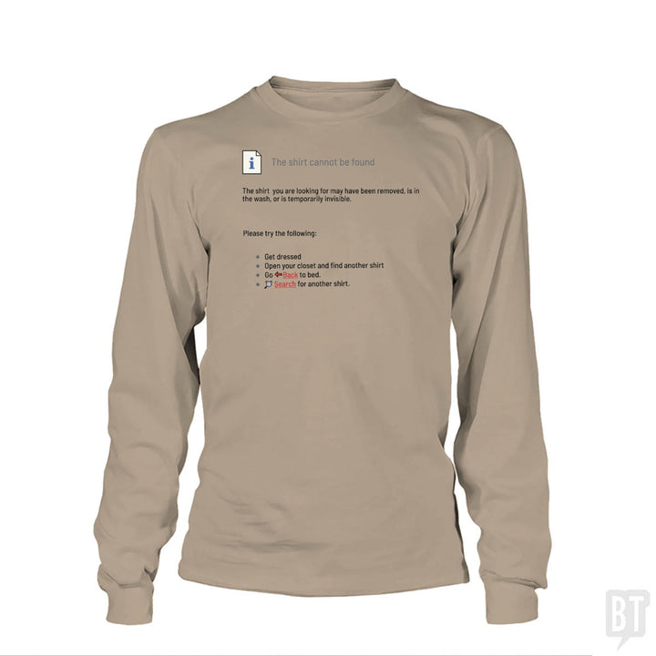 This Shirt Cannot Be Found Long Sleeve