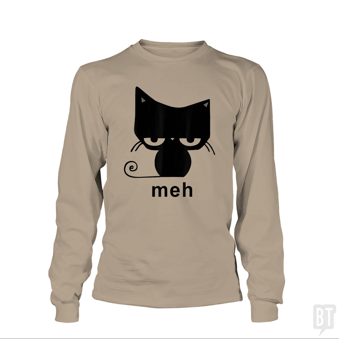 Meh Black Cat Funny  Long Sleeve