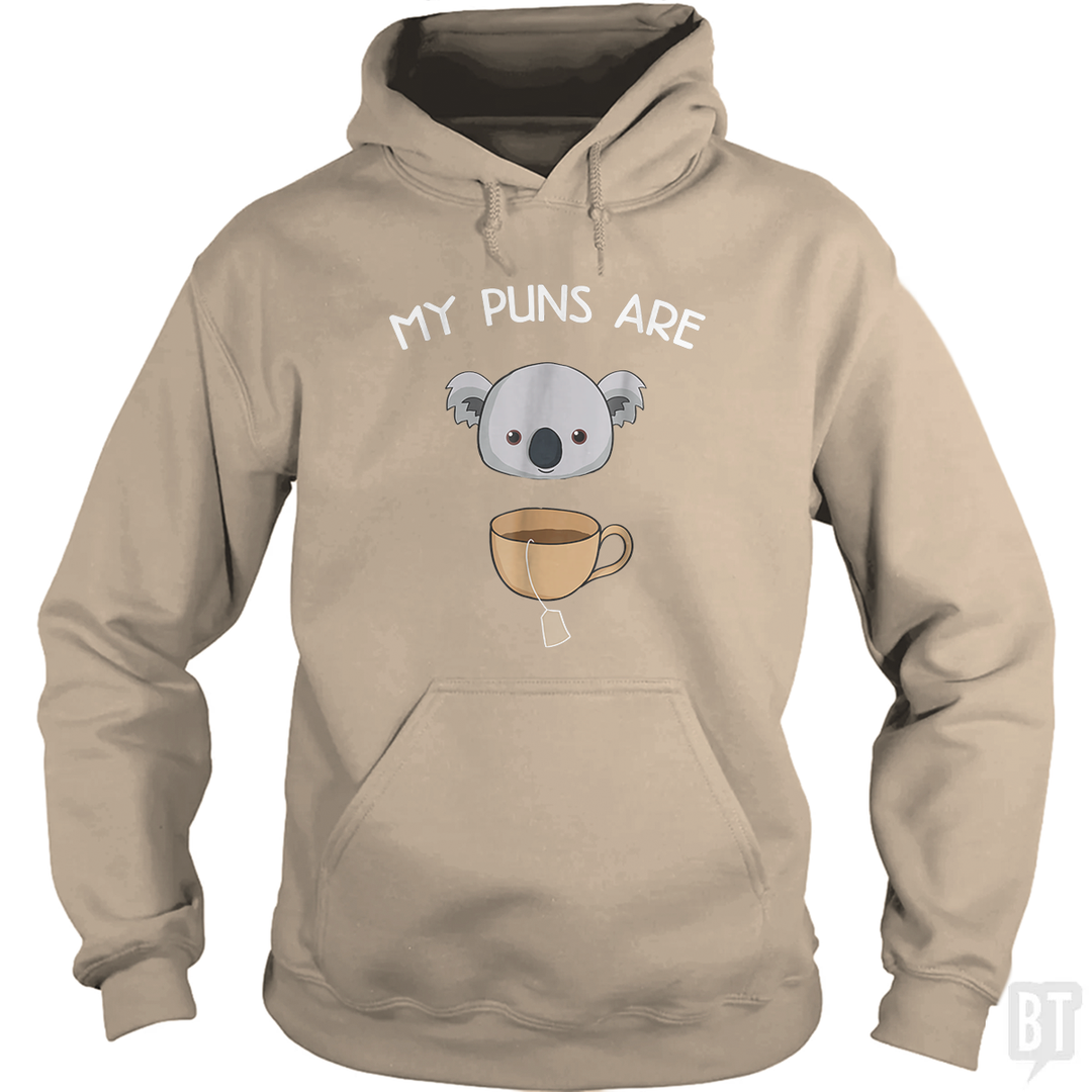 My Puns Are Koala Tea Hoodie