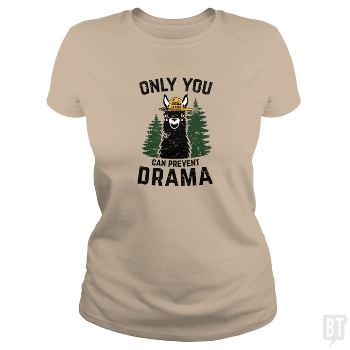 Only You Can Prevent Drama