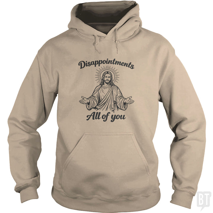 Disappointments Hoodie