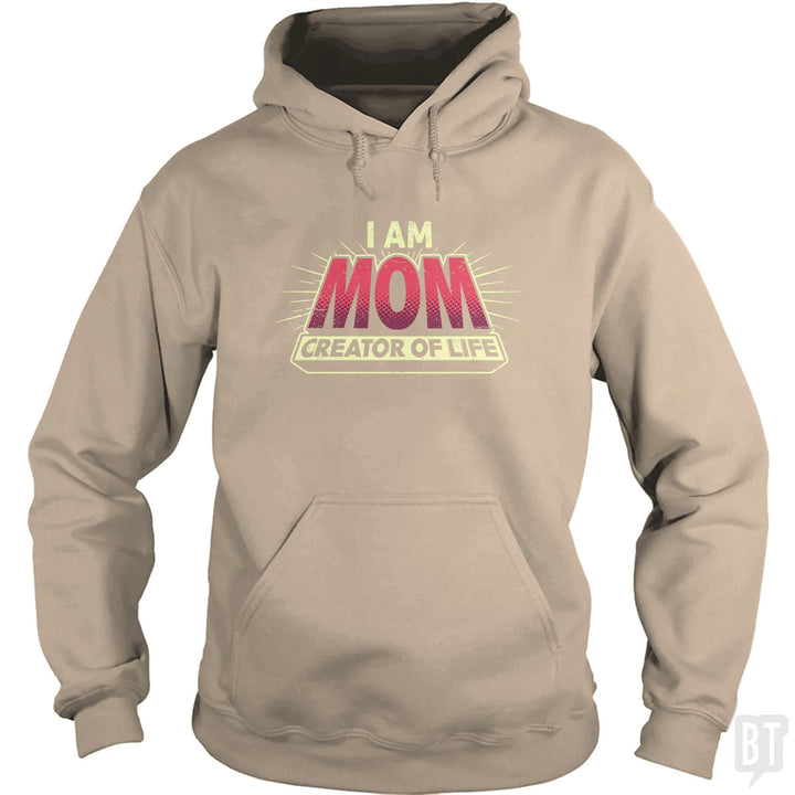 Mom-Creator of Life Hoodie