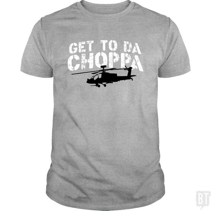 Get To Da Choppa