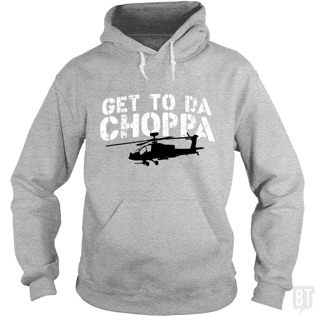 Get To Da Choppa Hoodie