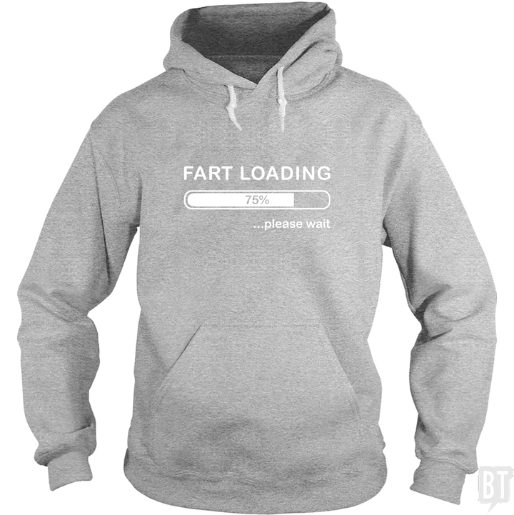 Fart Loading Hoodie