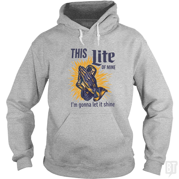 This Light Of Mine Hoodie