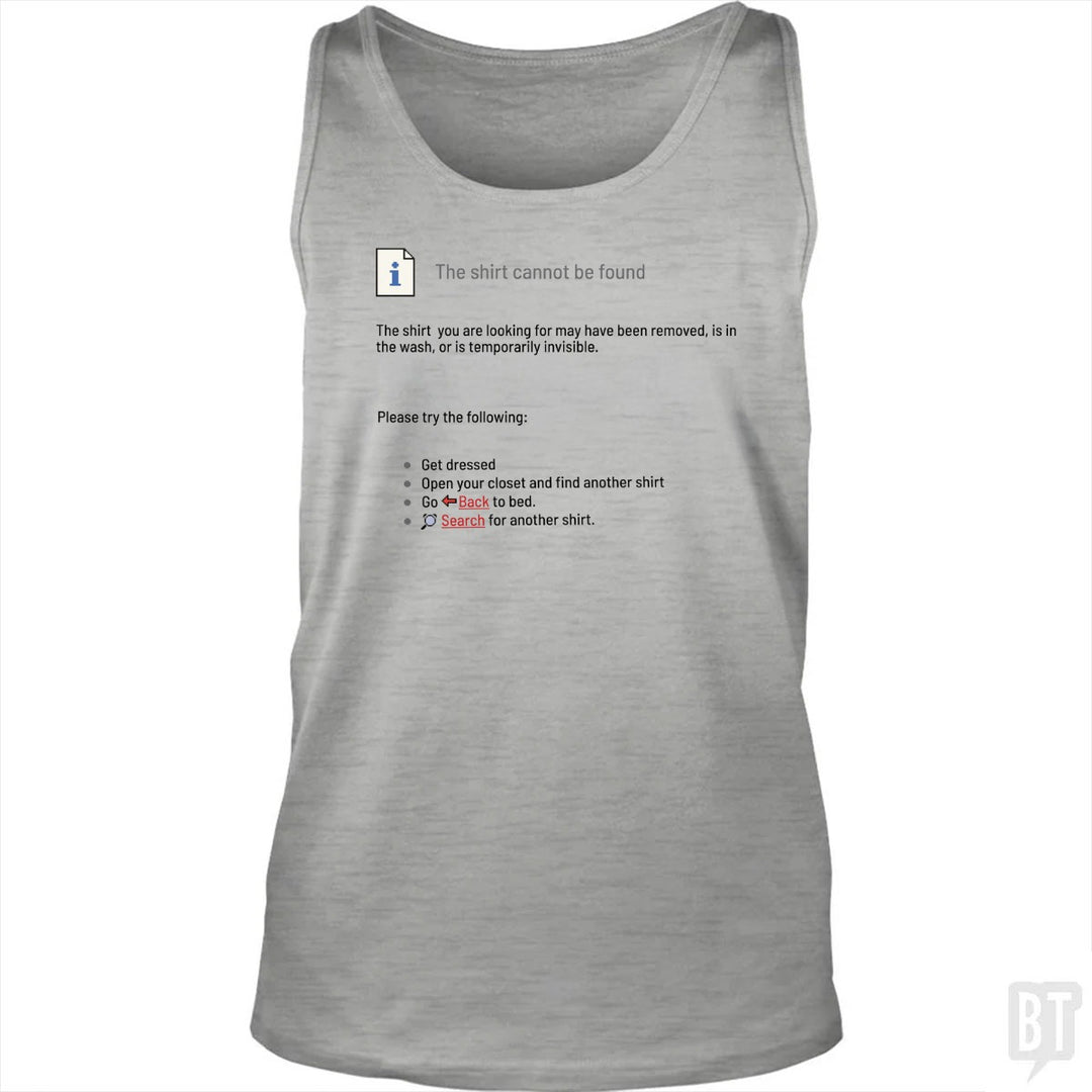 This Shirt Cannot Be Found Tank Top