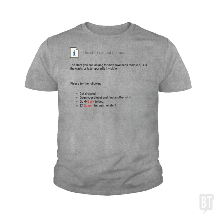 This Shirt Cannot Be Found Kids Shirt