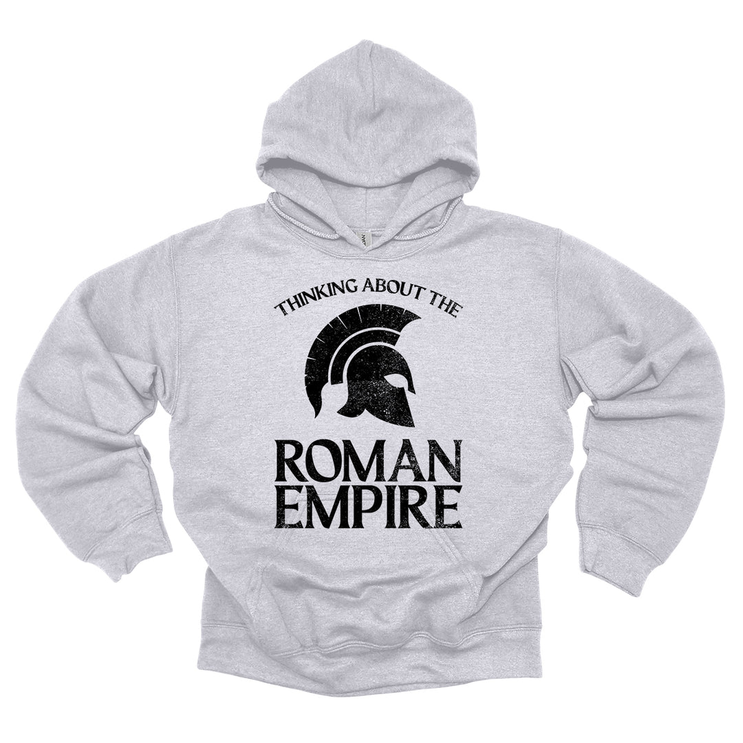 Thinking About The Roman Empire Hoodie