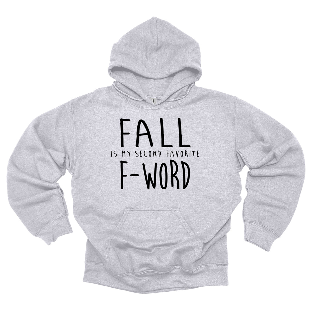 Fall is My Second Fave F Word Hoodie