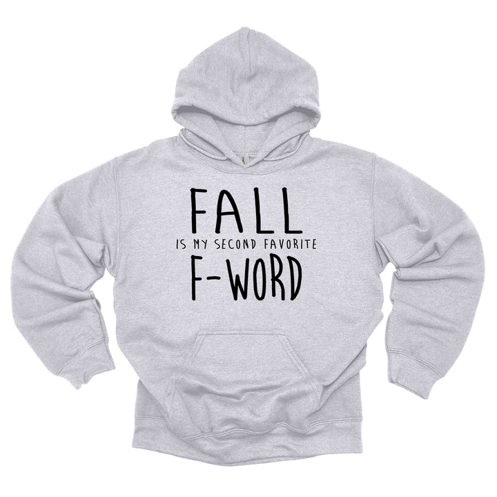 Fall is My Second Fave F Word Hoodie