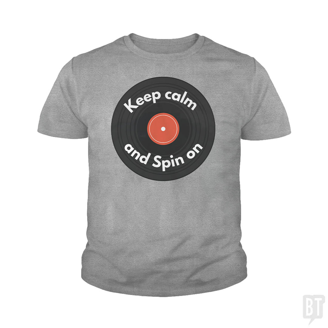 Keep Calm and Spin On Kids Shirt