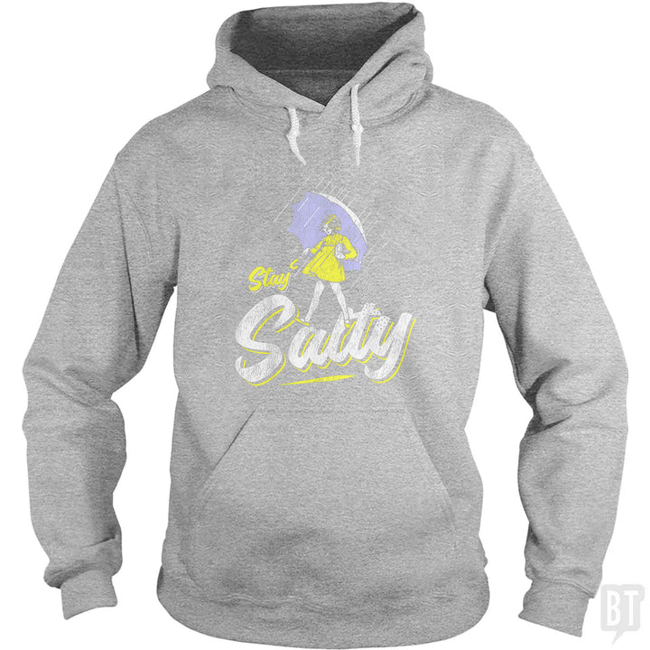 Stay Salty Hoodie