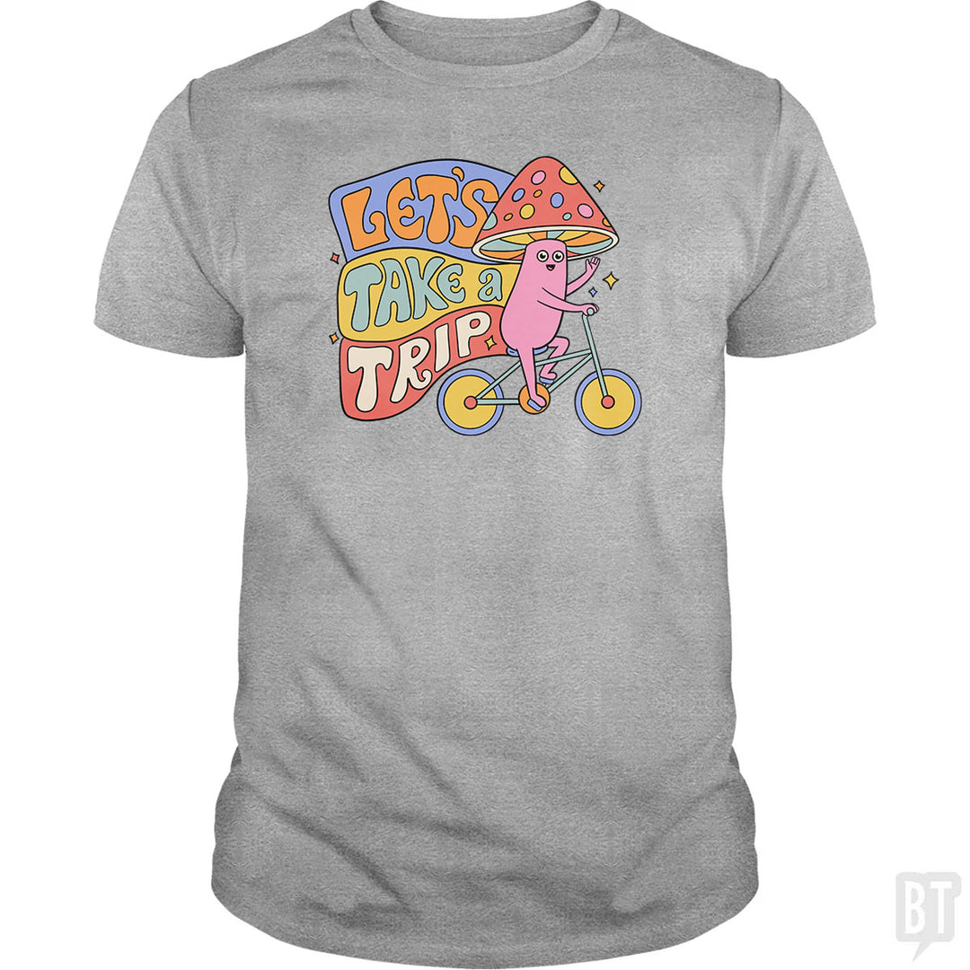 Let's Take A Trip
