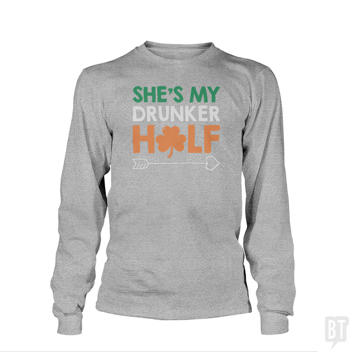 She's My Drunker Half Long Sleeve