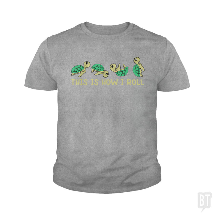 This Is How I Roll Kids Shirt