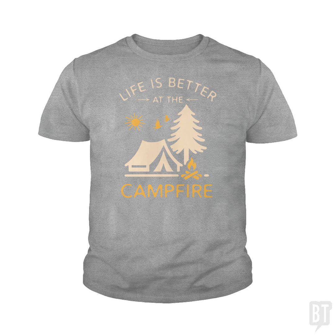 Life Is Better At The Campfire Kids Shirt