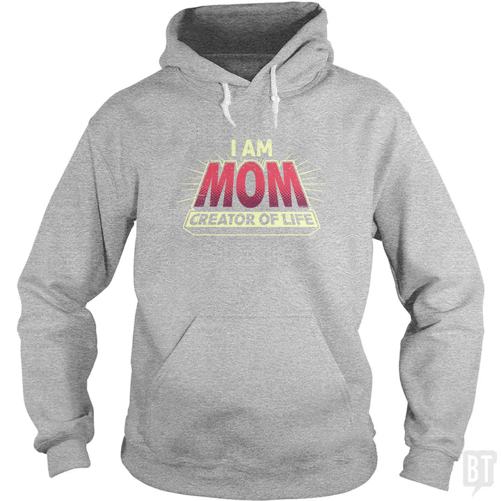 Mom-Creator of Life Hoodie