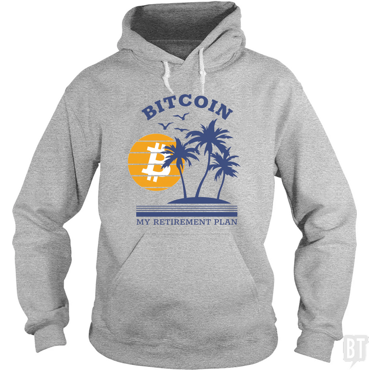 My Retirement Plan Hoodie