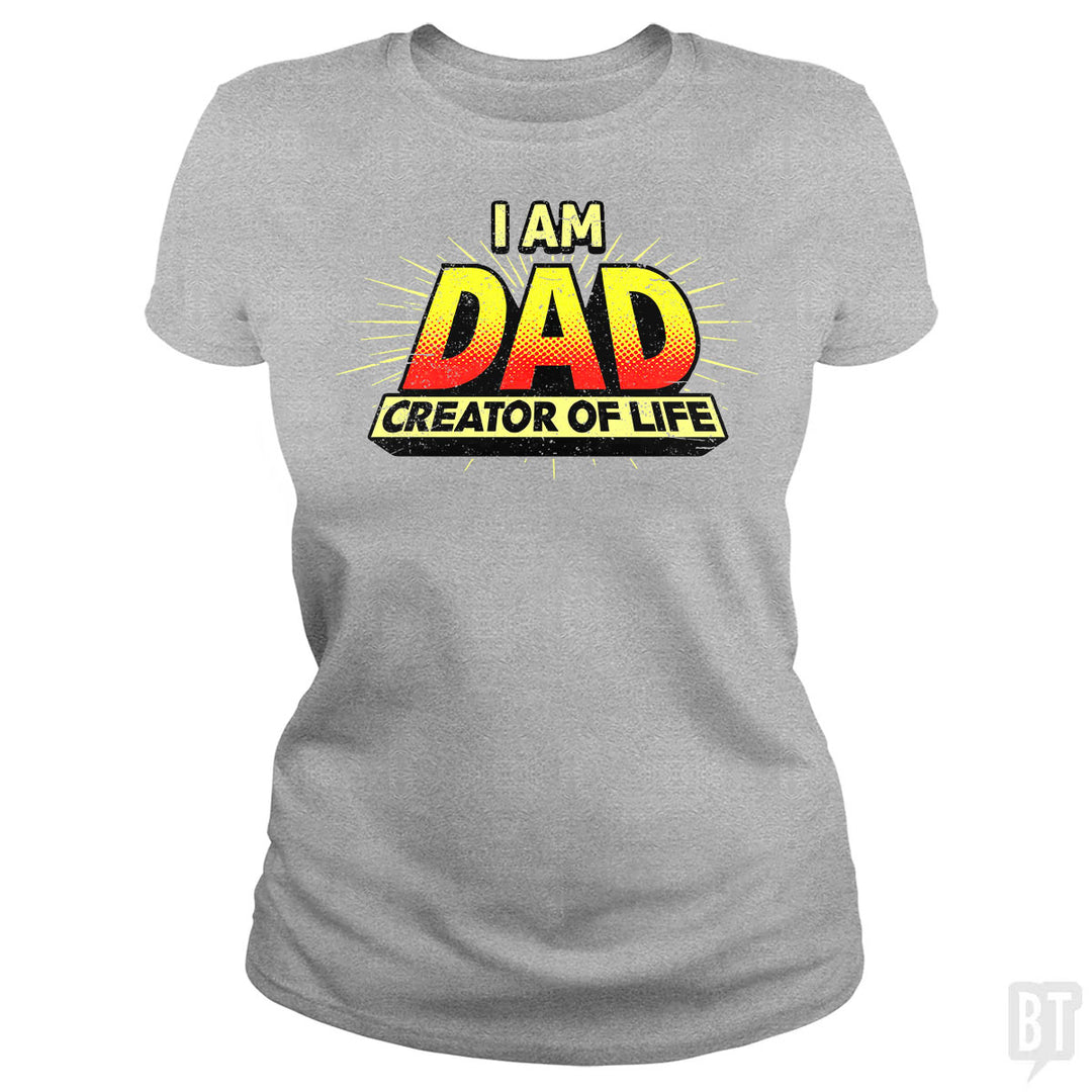 Dad - Creator of Life