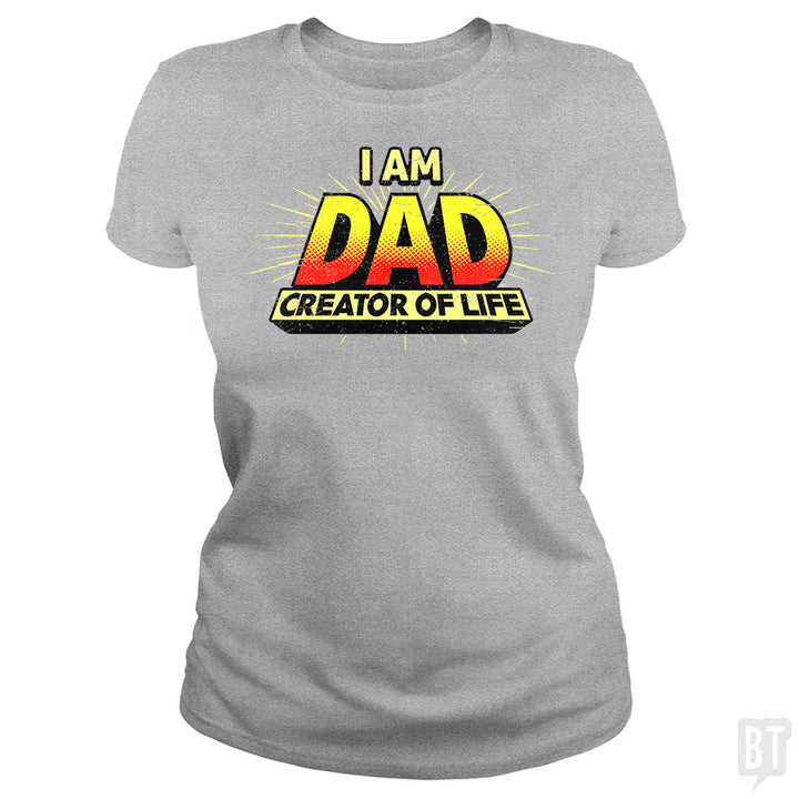 Dad - Creator of Life
